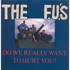 FU's - Do We Really Want to Hurt You?