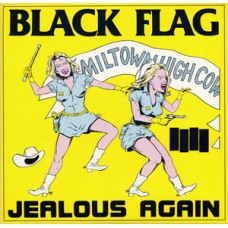 Black Flag - Jealous Again