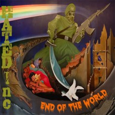 Hated Inc - End of the World