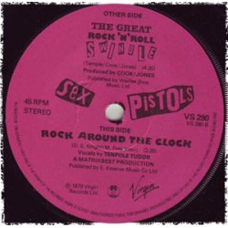 Sex Pistols - Great Rock n Roll Swindle/Rock Around th