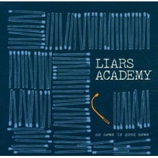 USED LIARS ACADEMY - No News Is Good News