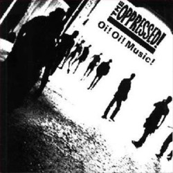 Oppressed - Oi Oi Music Oppressed - Oi Oi Music