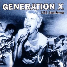 Generation X - KMD Sweet Revenge