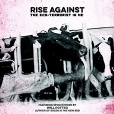 Rise Against (RSD) - The Eco-Terrorist in Me