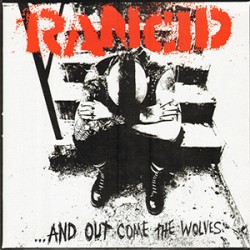 USED RANCID - And Out Come the Wolves