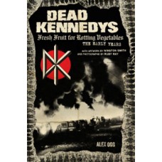 Dead Kennedys; Fresh Fruit Ear - book