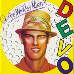 Devo - Are We Not Men?