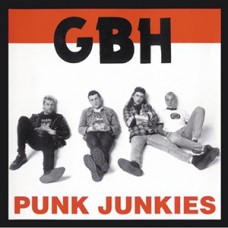 USED GBH - Punk Junkies