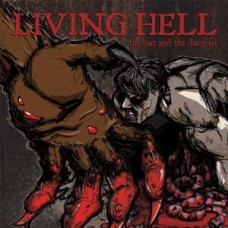Living Hell - The Lost and the Damned (red wax)