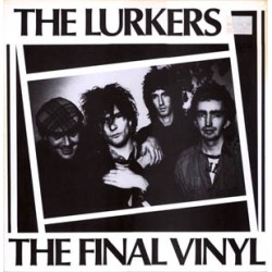 Lurkers - The Final Vinyl