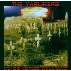 Varukers - Massacared Millions