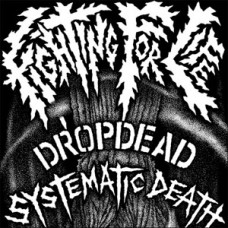 Dropdead/Systematic Death - split