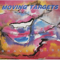 Moving Targets - Brave Noise