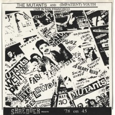 Mutants/Impatient Youth - '78 on 45 (white wax)