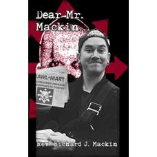 Dear Mr. Mackin... - Richard Mackin