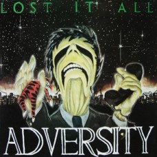 Adversity - Lost it All