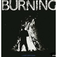 Burning - Last Option