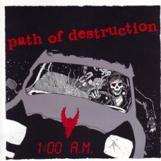 Path of Destruction - 1:00 am