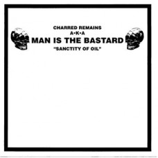 Man is the Bastard/Bizarre Upr - split (colored wax) "Sanctity of Oil"