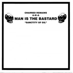 Man is the Bastard/Bizarre Upr - split (colored wax) ""Sanctity of Oil""