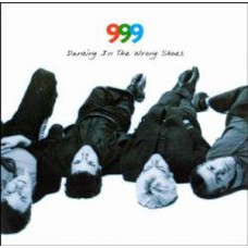Nine Nine Nine (999) - Dancing in the Wrong Shoes