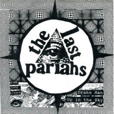 Last Pariahs - Drake Man/p in the Sky