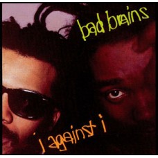 Bad Brains - I Against I