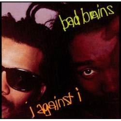 Bad Brains - I Against I