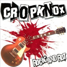 Cropknox - Rock and Rot