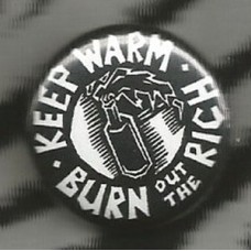 Keep Warm Burn the Rich -