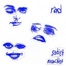 Rad - Sadist/Masocist