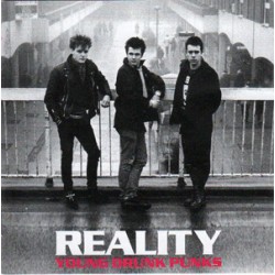 Reality - Young Drunk Punks