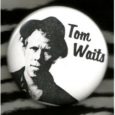 Tom Waits Mega Button -