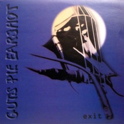 Guts Pie Earshot - Exit