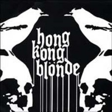 Hong Kong Blonde - S/T