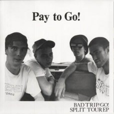 Go!/Bad Trip - split Tour ep