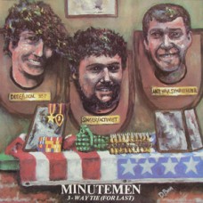 Minutemen - 3 Way Tie