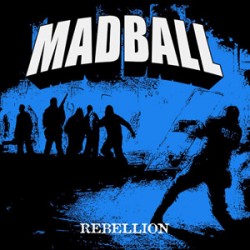 Madball - Rebellion