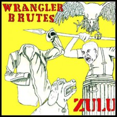Wrangler Brutes (Born Against) - Zulu