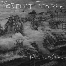Perfect People (Cardiac Arrest - Midwaste