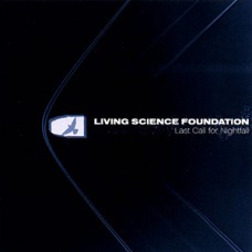 USED LIVING SCIENCE FOUNDATION - LAST CALL FOR NIGHTFALL