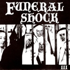 Funeral Shock - III