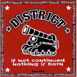 District - Not Continued Nothing is Born