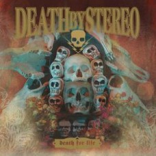 USED DEATH BY STEREO - Death For life