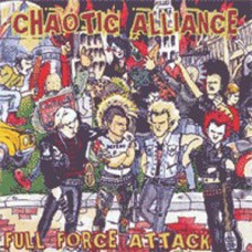 Chaotic Alliance - Full Force Attack (ltd 800, colored)