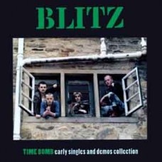 Blitz - Time Bomb Early Singles and Demos