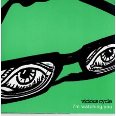 Vicious Cycle - I'm Watching You