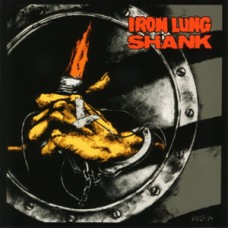 Iron Lung/Shank - split