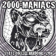 2000 Maniacs - State College Hardcore 1984 (colored)