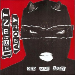 Instant Agony - One Man Army